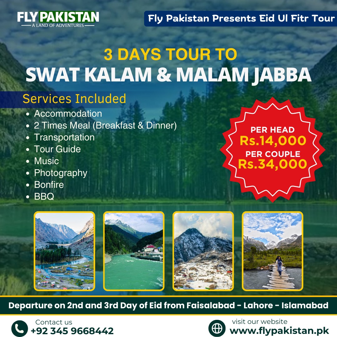 Book Deal Eid Special Tour To Swat Kalam Malam Jabba